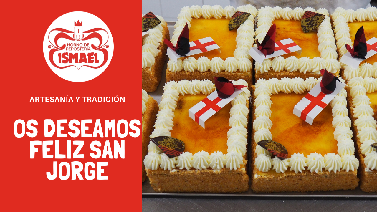 Os deseamos un Feliz San Jorge - Horno de Repostería Ismael