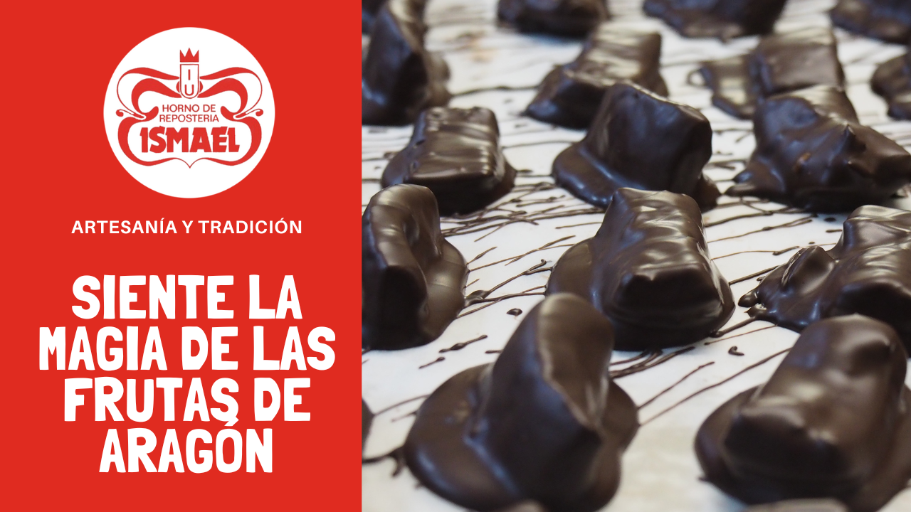 Siente la magia de las Frutas de Aragón - Horno de Repostería Ismael - Tu pastelería de confianza en Zaragoza