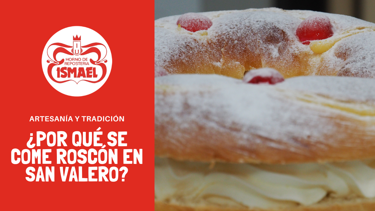 ¿Por qué se come Roscón de San Valero en Zaragoza? - Horno Ismael
